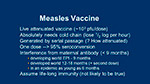  Measles Vaccine