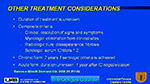 Other Treatment considerations