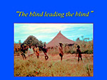 The blind leading the blind