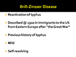  Brill Zinsser Disease 