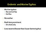  Endemic and Murine Typhus 