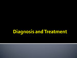 Diagnosis and treatment
