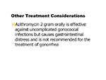 Other Treatment considerations