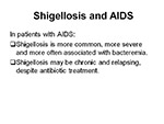 Shigelllosis and AIDS