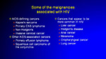 Some of the malignancies